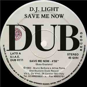 DJ Light  - Save Me Now