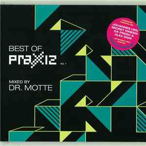 Dr. Motte - Best Of Praxxiz Vol. 1