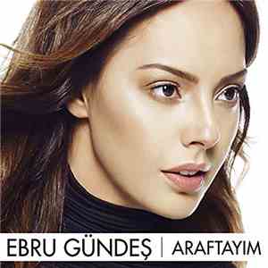 Ebru Gündeş - Araftayım