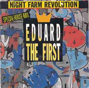 Eduard The First - Night Farm Revolution