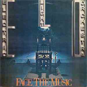 Electric Light Orchestra - Face The Music