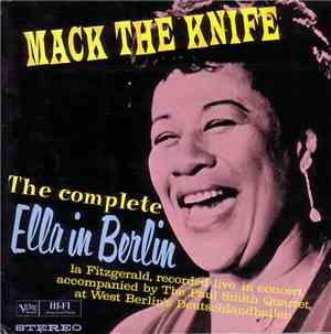 Ella Fitzgerald - The Complete Ella In Berlin: Mack The Knife