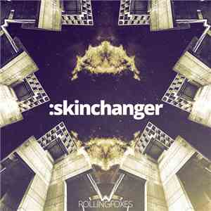 Eric Silvester - Skinchanger