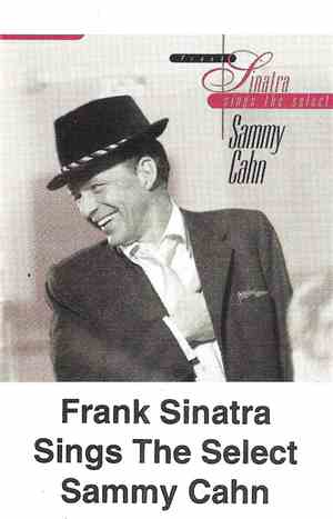 Frank Sinatra - Sings The Select Sammy Cahn