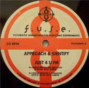 F.U.S.E., Futuristic Underground Subsonic Experiments - Approach & Identify