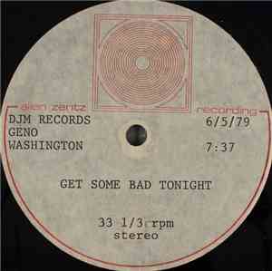 Geno Washington - Get Some Bad Tonight / Money, Money, Money