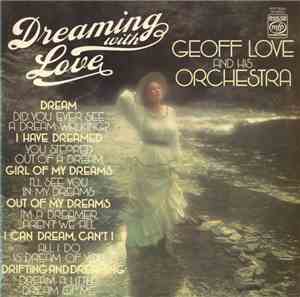 Geoff Love And His Orchestra - Dreaming With Love
