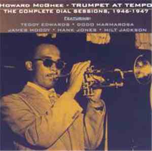 Howard McGhee - Trumpet At Tempo (The Complete Dial Sessions, 1946-1947)