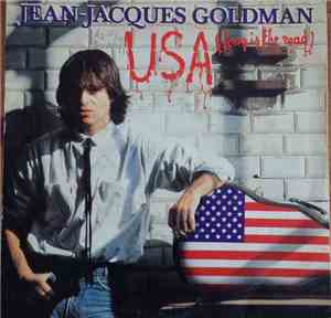 Jean-Jacques Goldman - U.S.A (Long Is The Road)