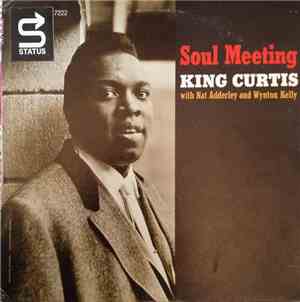 King Curtis - Soul Meeting