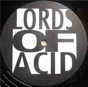 Lords Of Acid - Let's Get High / Take Control