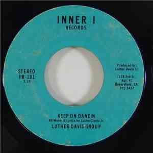 Luther Davis Group - Keep On Dancin / You