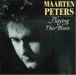 Maarten Peters - Playing The Blues