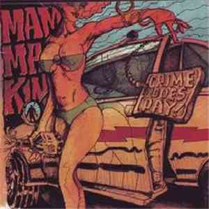 Mamma Kin - Crime Does Pay!