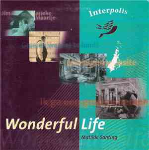 Matilde Santing - Wonderful LIfe