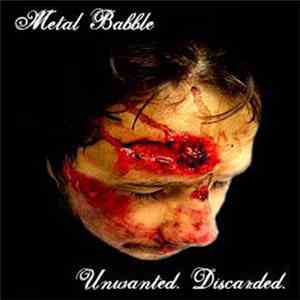 Metal Babble - Unwanted. Discarded.