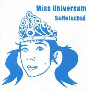 Miss Universum - Selfelected