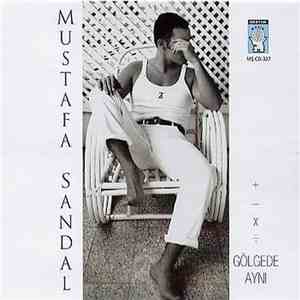 Mustafa Sandal - Gölgede Aynı +-×÷