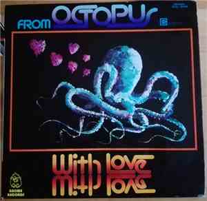 Octopus  - From Octopus With Love