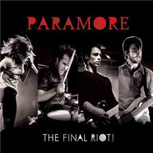 Paramore - The Final Riot!