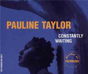 Pauline Taylor - Constantly Waiting