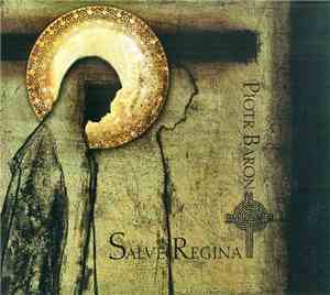 Piotr Baron - Salve Regina