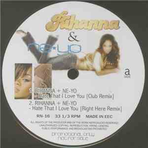 Rihanna & Ne-Yo - Hate That I Love You