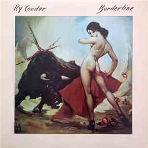 Ry Cooder - Borderline
