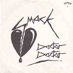 Smack  - Doctor Doctor