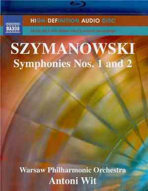 Szymanowski – Warsaw Philharmonic Orchestra, Antoni Wit - Symphonies Nos.1 And 2
