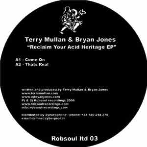 Terry Mullan & Bryan Jones  - Reclaim Your Acid Heritage EP