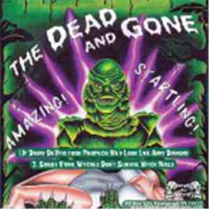The Dead And Gone, Walk The Plank  - The Dead And Gone / Walk The Plank Spl ...