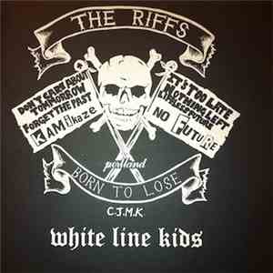 The Riffs  - White Line Kids