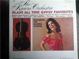The Riviera Orchestra Featuring The Riviera Strings - Plays All Time Gypsy  ...