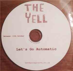 The Yell - Let's Go Automatic