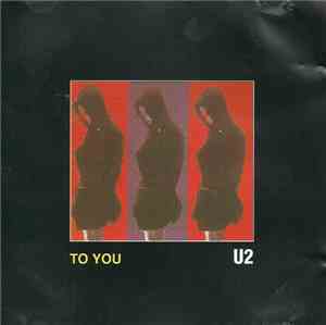 U2 - To You