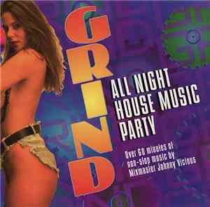 Various - Grind: All Night House Music Party