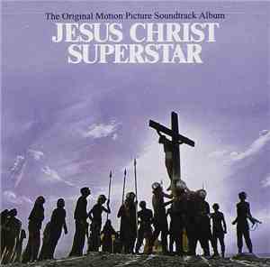 Various - Jesus Christ Superstar (The Original Motion Picture Sound Track A ...