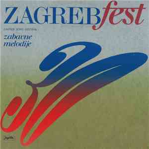 Various - Zagreb Fest 30 - Zabavne Melodije