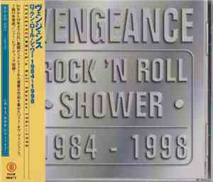 Vengeance - Rock 'N' Roll Shower 1984-1998