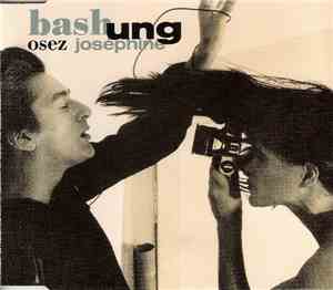 Alain Bashung - Osez Joséphine