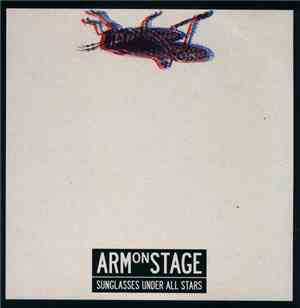 Arm On Stage - Sunglasses Under All Stars