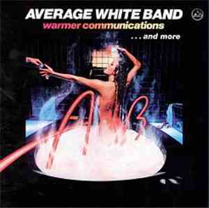 Average White Band - Warmer Communications ... And More