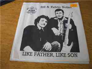 Bill & Kelvin Nolan - Like Father, Like Son