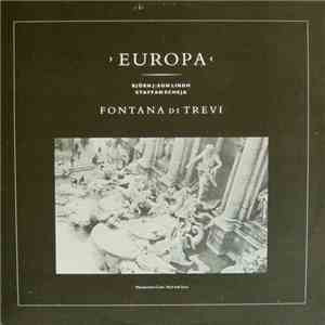 Björn J:Son Lindh, Staffan Scheja - Europa-Fontana Di Trevi