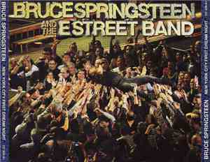 Bruce Springsteen And The E Street Band - New York City First Dream Night