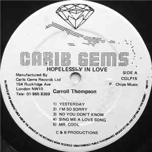 Carroll Thompson - Hopelessly In Love