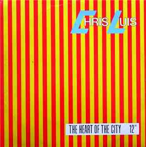 Chris Luis - The Heart Of The City