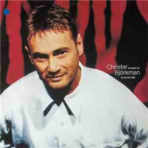 Christer Björkman - I Morgon Är En Annan Dag