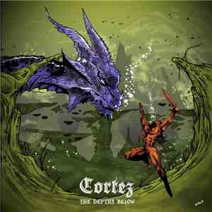 Cortez  - The Depths Below